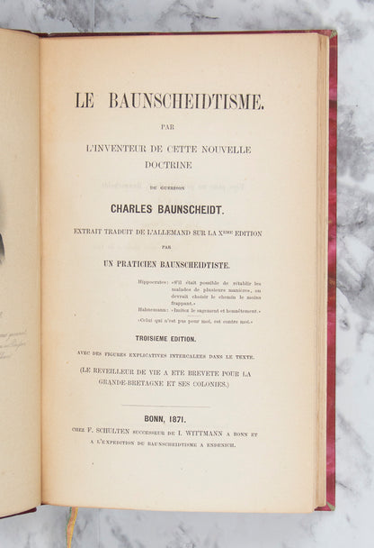 (QUACKERY). BAUNSCHEIDT, Carl. Le Baunscheidtisme.