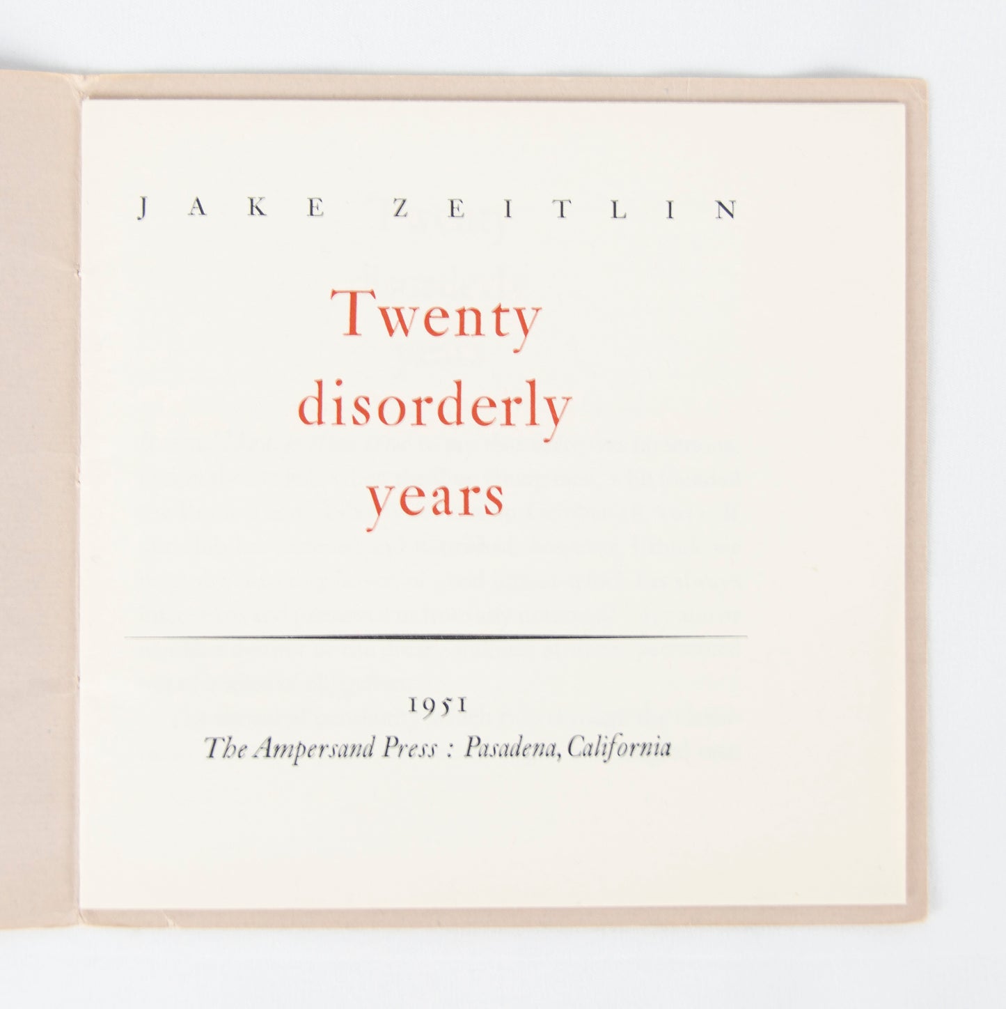 (ROUNCE & COFFIN CLUB). ZEITLIN, Jake. Twenty disorderly years.