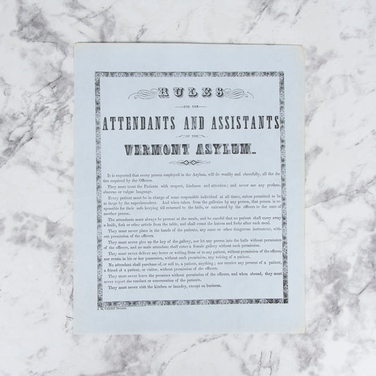 (PSYCHIATRY). (BROADSIDE). Rules for the Attendants and Assistants of the Vermont Asylum.