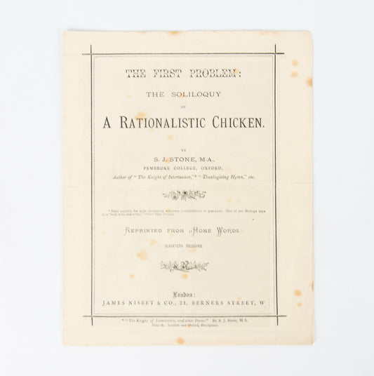 STONE, S. J. The First Problem: The Soliloquy of A Rationalistic Chicken.