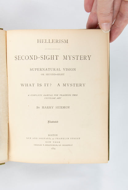 (MENTALISM). HERMON, Harry. Hellerism: Second-Sight Mystery, Supernatural Vision, or Second-Sight.